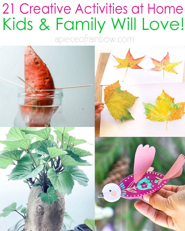 21 Creative Stay At Home Activities For Kids Family A Piece Of Rainbow